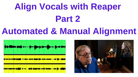 Align Vocal Tracks in Reaper Part 2 – Align Vocals (For Beginners)