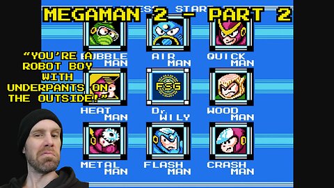 Free State Games - Megaman 2 - Part 2