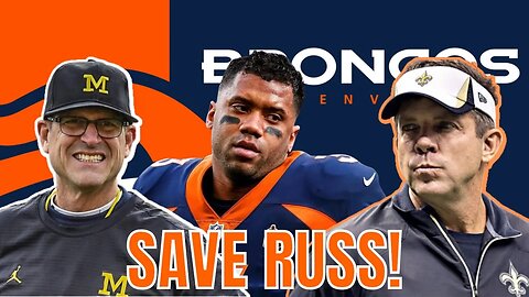 Broncos To INTERVIEW Sean Payton & Jim Harbaugh In HOPES of FIXING DISASTEROUS Russell Wilson!