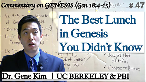 The Best Lunch in Genesis You Didn't Know (Genesis 18:4-15) | Dr. Gene Kim