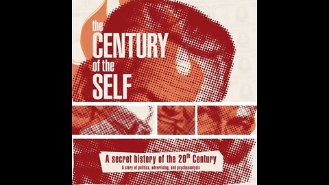 The Century of the Self (Full Documentary)