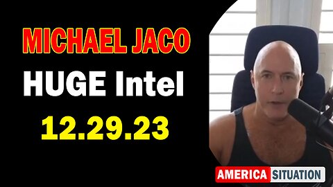 Michael Jaco HUGE Intel Dec 29: "Was The Stock Market Sell Off At The End Of 2023?"