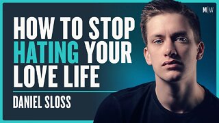 Daniel Sloss - How To Stop Hating Your Love Life | Modern Wisdom Podcast 386