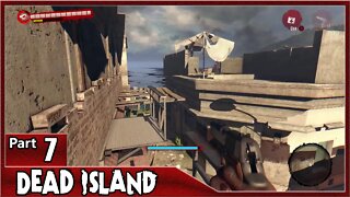 Dead Island, Part 7 / Godless Entities, Drop By Drop, The First Head of Cerberus, Blood Ties