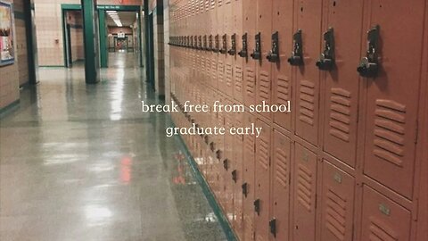 Break free from School ︱ graduate early ︱ Subliminal