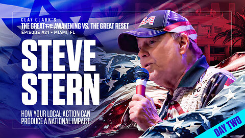 Steve Stern | How Your Local Action Can Produce a National Impact | ReAwaken America Tour Heads to Tulare, CA (Dec 15th & 16th)!!!