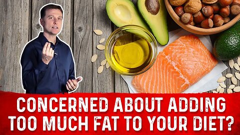 Are You Concerned About Your High Fat Diet? – Dr. Berg