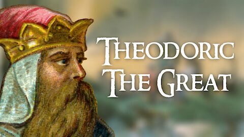 Theodoric The Great: Europe's Most Powerful Barbarian King