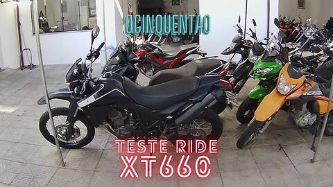 Teste ride XT 660