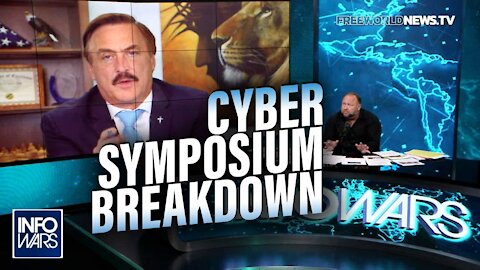 Mike Lindell Joins Infowars to Expose What Really Happened at the Cyber Symposium