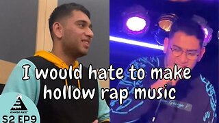 I Would Hate To Make Hollow Rap Music ft Namxn Music | Season 2 Episode 9