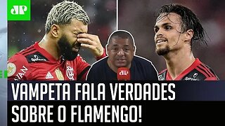 "Esse time do Flamengo só pode ser COBRADO por UMA COISA! SABE O QUÊ?" Vampeta FALA TUDO!