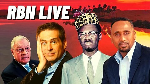 Who is Partice Lumumba | RBN on Jimmy Dore | Garland Nixon on MOATS | War with China