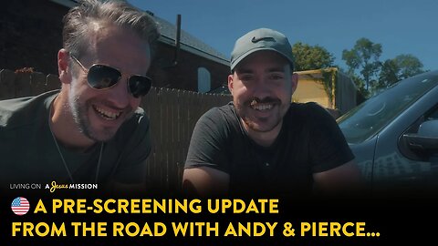 An Update From The Road With Andy & Pierce