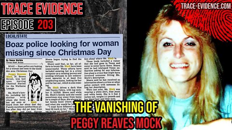 203 - The Vanishing of Peggy Reaves Mock