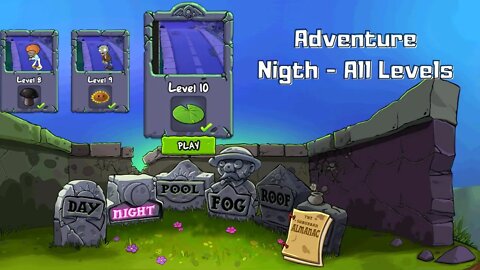 Plants vs Zombies Adventure Night All Levels