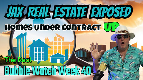 Moving to Jacksonville Fl | Jacksonville Real Estate Market Analysis | Week 40
