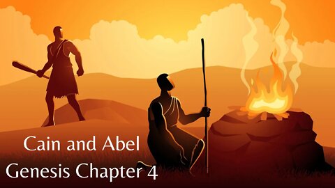 Cain and Abel - Genesis 4 Explained