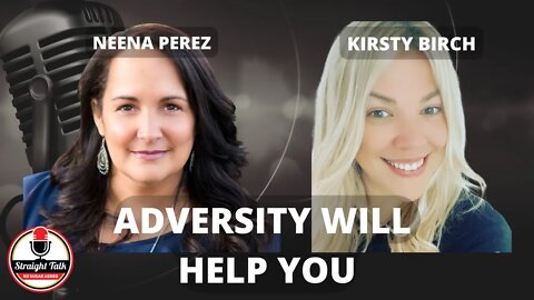 Adversity Will Help You Grow with Kirsty Birch