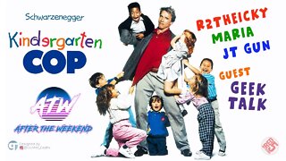 AfterTheWeekend | Kindergarten Cop (1990) | Episode 34