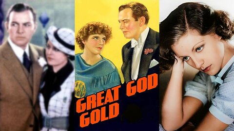 GREAT GOD GOLD (1935) Sidney Blackmer, Martha Sleeper, Regis Toomey | Crime, Drama, Romance | B&W