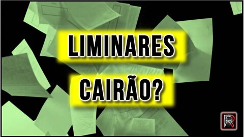 LIMINARES DO STF CAIRÃO SE DECRETOS FOREM REVOGADOS? | 🅵🆁
