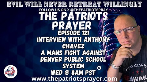 Episode 121: Interview With Anthony Chavez Who's Son Was Abused By The Denver Public School System