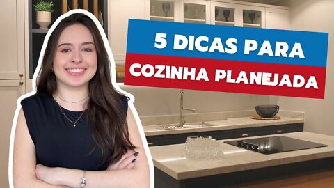 5 dicas para cozinha planejada 💙 | Inspiração e Dicas de Decoração