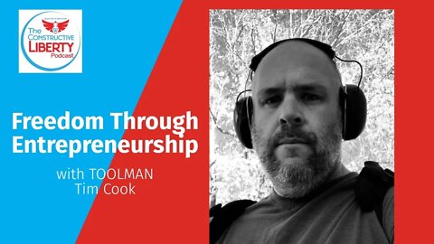Freedom Through Entrepreneurship - with TOOLMAN Tim Cook