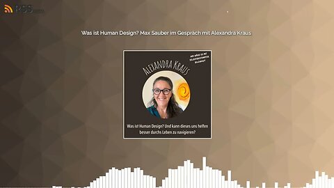Was ist Human Design? Max Sauber im Gespräch mit Alexandra Kraus