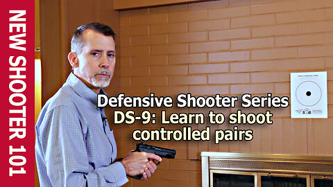 DS-9: Learn to shoot controlled pairs