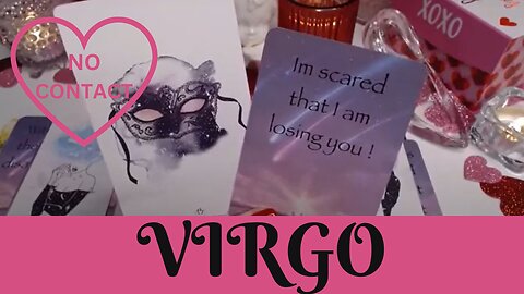 VIRGO ♍❤️‍🔥NO CONTACT ❤️‍🔥SOMEONE TAKES OFF THEIR MASK & REVEALS RAN FROM FEARS❤️‍🔥VIRGO LOVE ❤️‍🔥