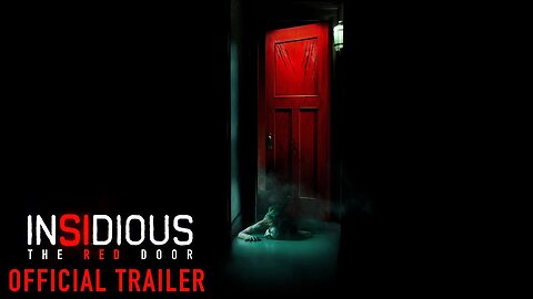 INSIDIOUS: THE RED DOOR – Final Trailer (HD)