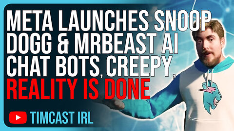 Meta Launches Snoop Dogg & MrBeast AI Chat Bots, CREEPY, Reality Is DONE