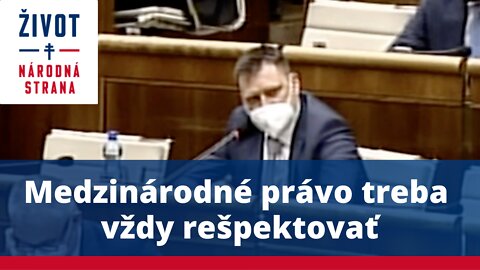 Taraba: Medzinárodné právo treba vždy rešpektovať