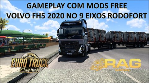 Gameplay com Mods Free : Volvo FH5 2020 no 9 Eixos Rodofort