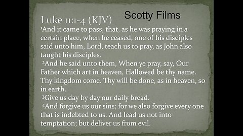 (Scotty Mar10) PRAYER LUKE 11: 1-4