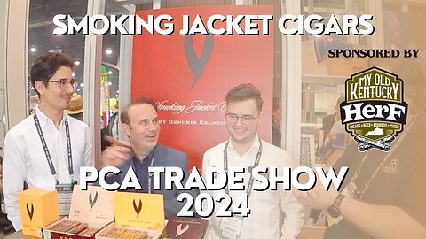 PCA 2024: Smoking Jacket Cigars