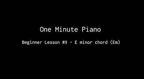 One Minute Piano - Beginner Lesson 9