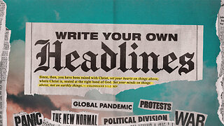 Write Your Own Headlines - 8 /20/23