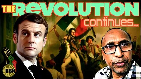 Garland Nixon Says France is Tipping into COMPLETE REVOLUTION | Failure to Maintain ORDER in the EU
