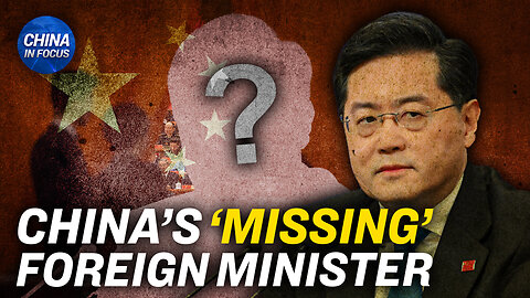 Where Is China’s Foreign Minister Qin Gang?