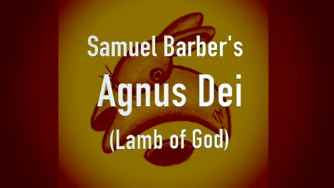 The Ultimate Take on the "Adagio for Strings." Samuel Barber's Agnus Dei. A432 Hz