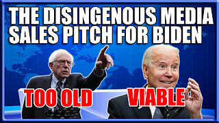 Legacy Media: Bernie Was Too Old But Vote For Biden 81