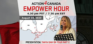 Action4Canada Empower Hour: Tanya Gaw On Tour Recap & Highlights - Part 2