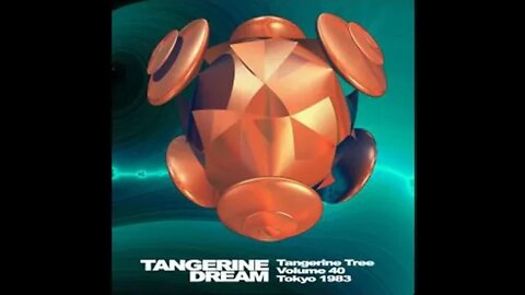 Tangerine Tree Volume 40: Tokyo 1983 Tangerine Dream flac