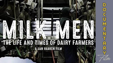 Documentary: Milk Men