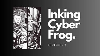 Inking Cyber Frog! #comic #draw #illustration #comicartwork #comicoftheday #comicillustration