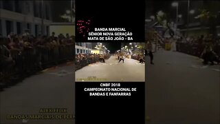 CNBF 2018 | BANDA MARCIAL SÊNIOR NOVA GERAÇÃO - #shorts