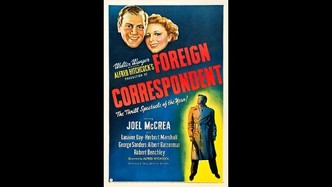 Foreign Correspondent (1940) | Directed by Alfred Hitchcock